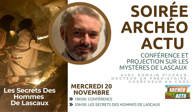 Soirée Archéo Actu conférence et projection sur les mystères de Lascaux