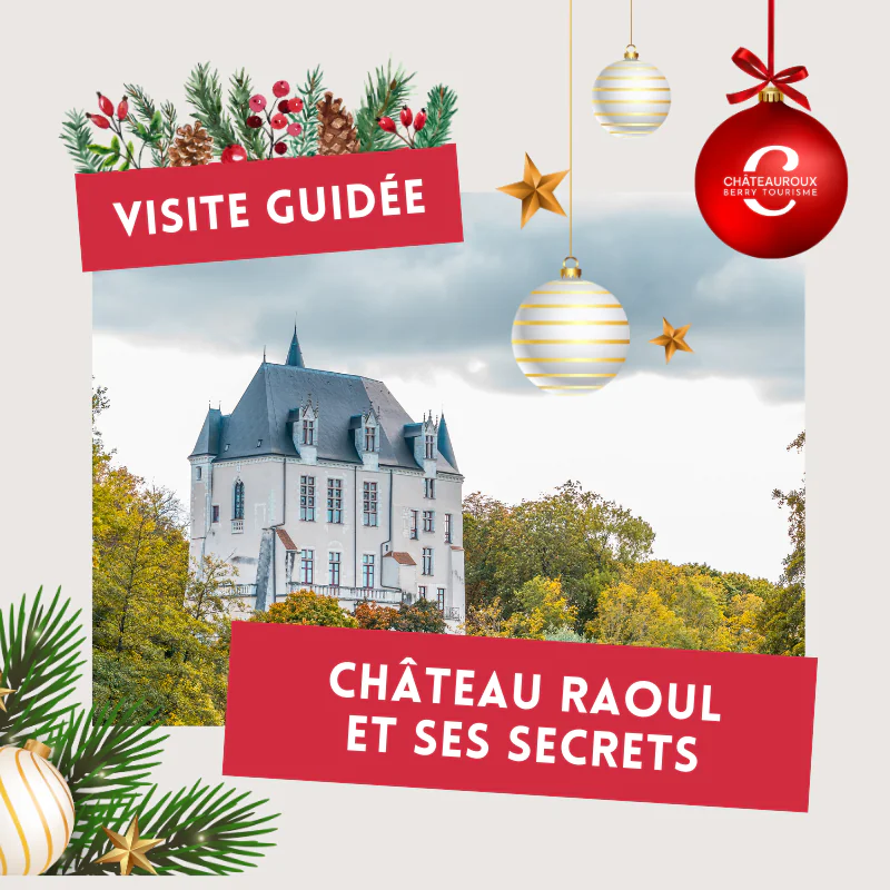 Château Raoul & ses secrets