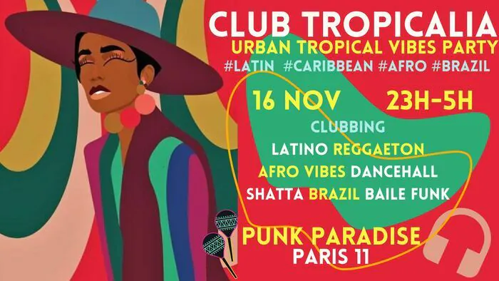 Club Tropicalia ~ Clubbing Latino