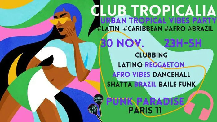 Club Tropicalia ~ Clubbing Latino