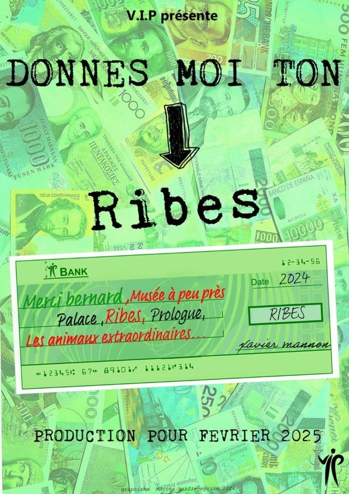 Donne moi ton Ribes (création) par VIP Le Bâtiment à Modeler Rennes