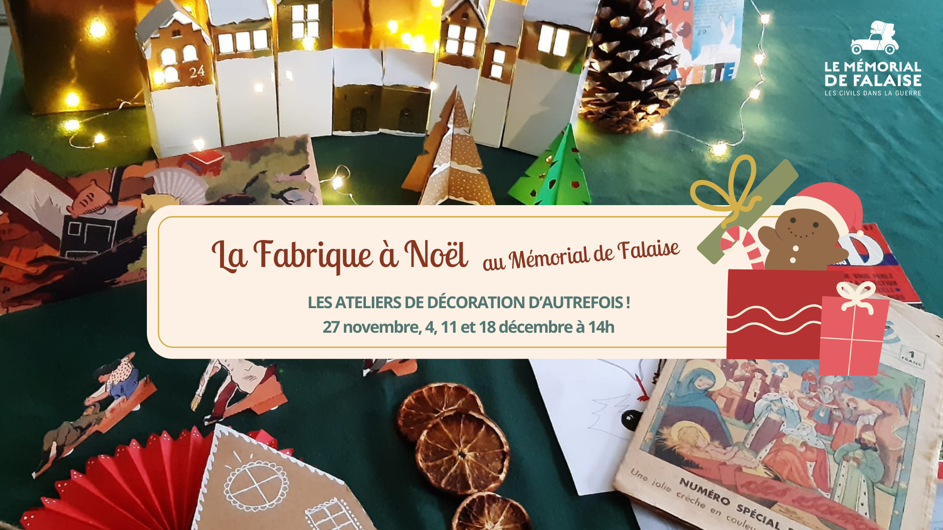 La Fabrique à Noël ateliers de décoration d'autrefois au Mémorial de Falaise