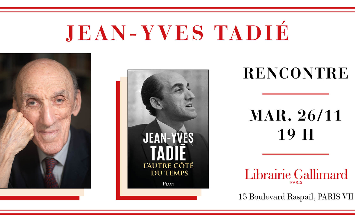 Jean-Yves Tadié raconte la vie politique et intellectuelle de la France d'après-guerre à la Librairie Gallimard Librairie Gallimard Paris