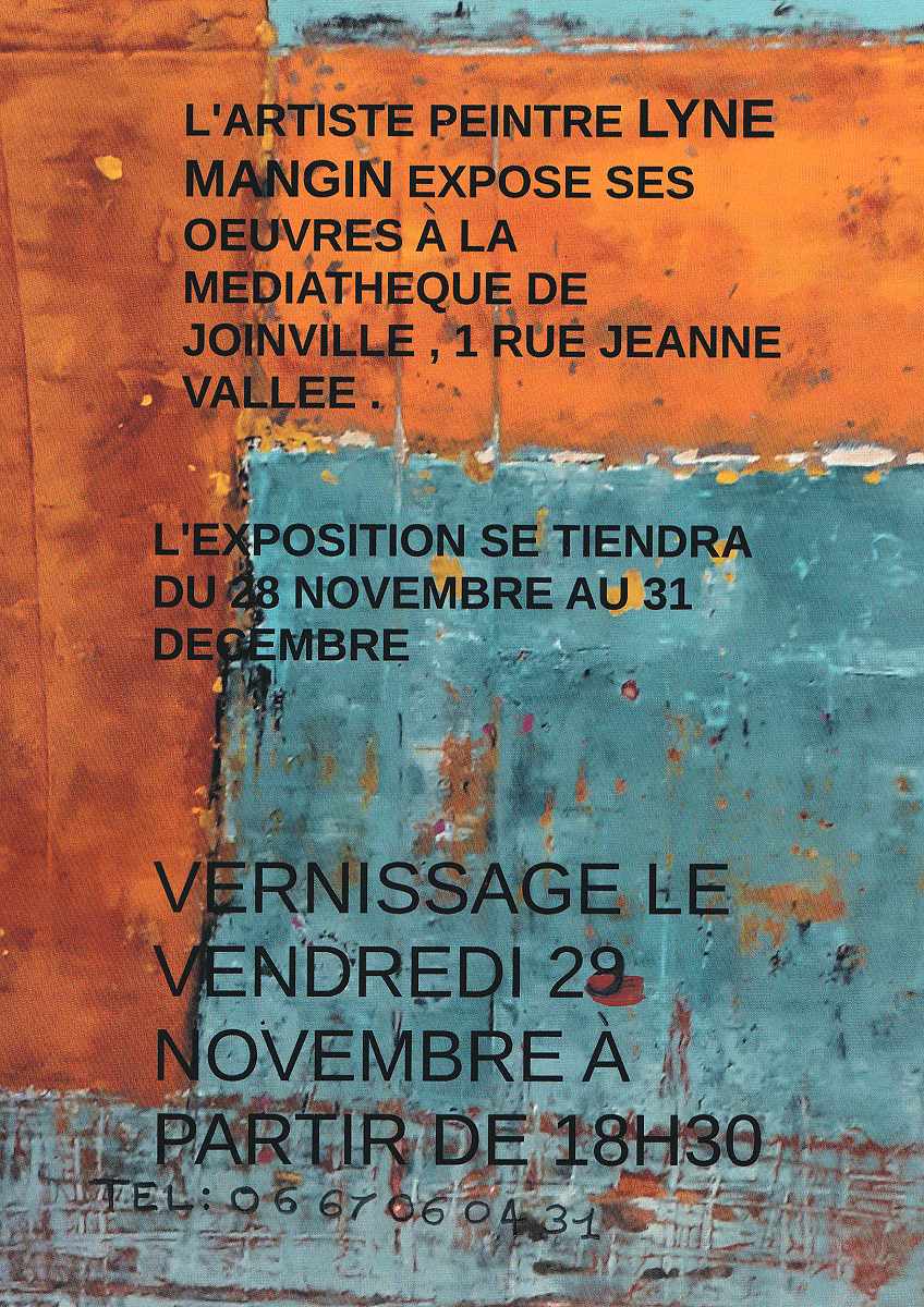 EXPOSITION DE L'ARTISTE LYNE MANGIN