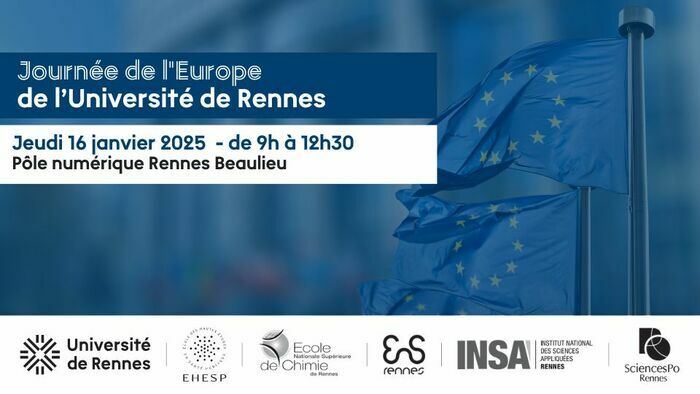 Journée de l'Europe de l'Université de Rennes Pôle Numérique Rennes Beaulieu (PNRB) Rennes