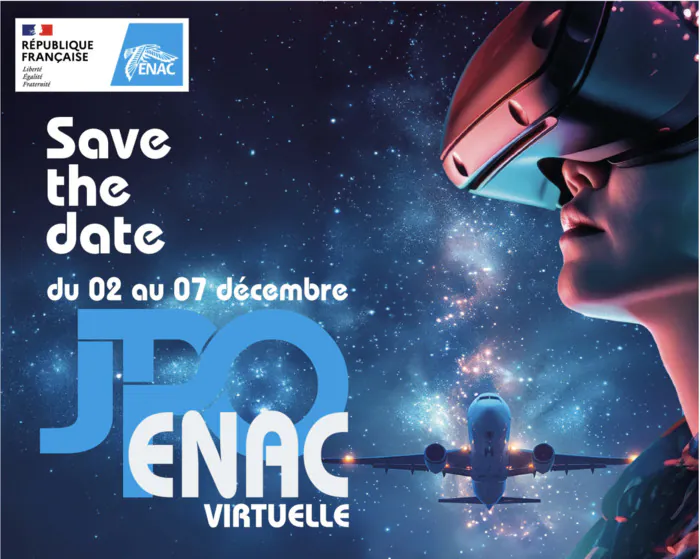 Journée Portes Ouvertes ENAC 2024 : une édition 100% en ligne ! Ecole nationale de l'aviation civile (ENAC) Toulouse