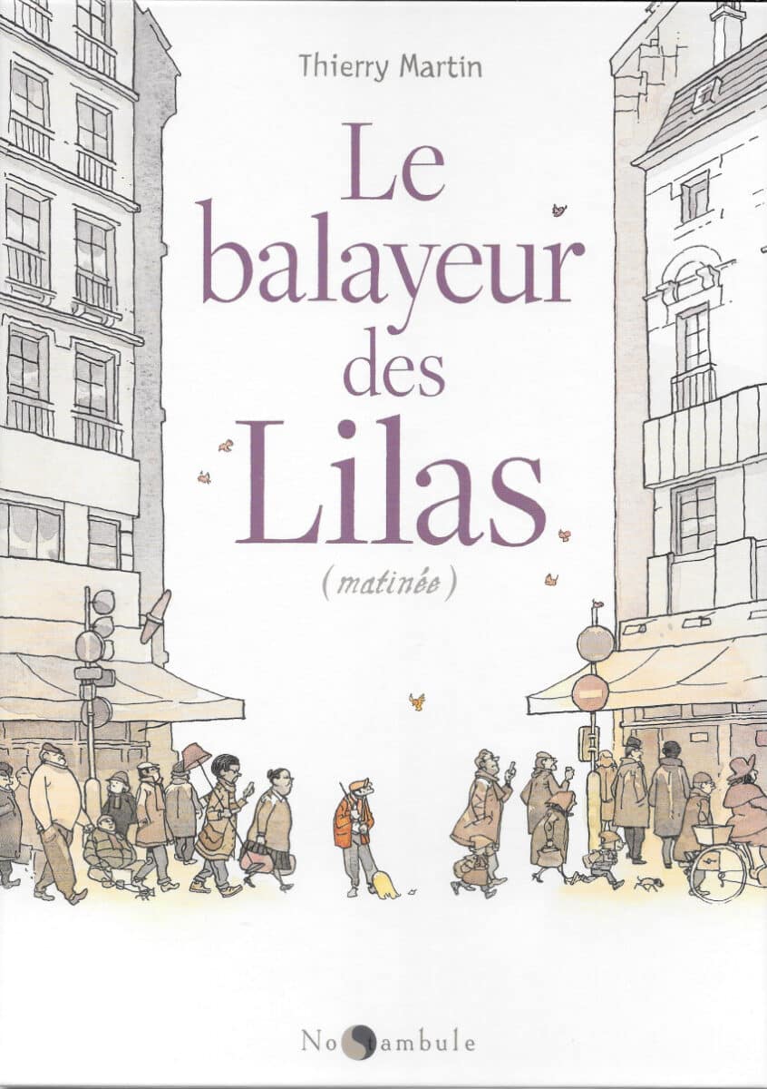 le balayeur des lilas thierry martin
