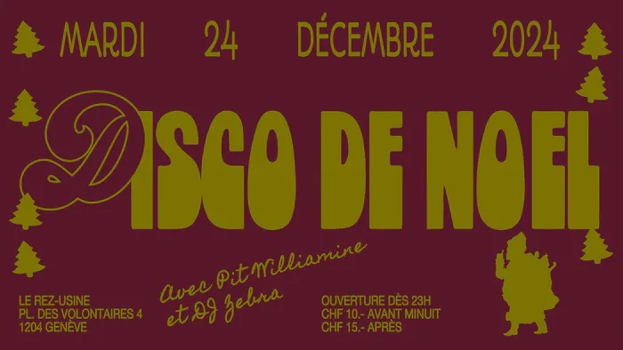 La Disco de Noël du Rez-Usine ! Le Rez-Usine Genève