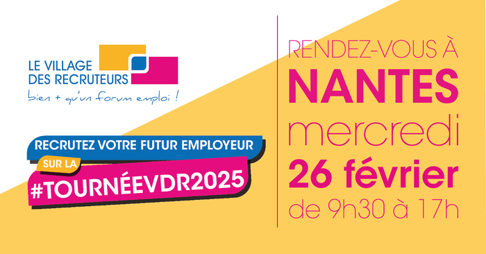 Le Village des Recruteurs de Nantes 2025 La Cité des Congrès de Nantes Nantes