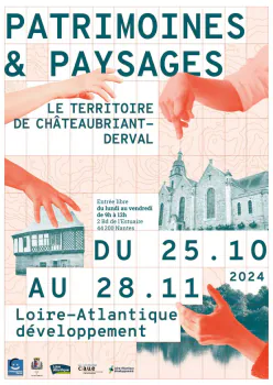 Patrimoines & paysages - Le territoire de Châteaubriant-Derval Loire-Atlantique Développement