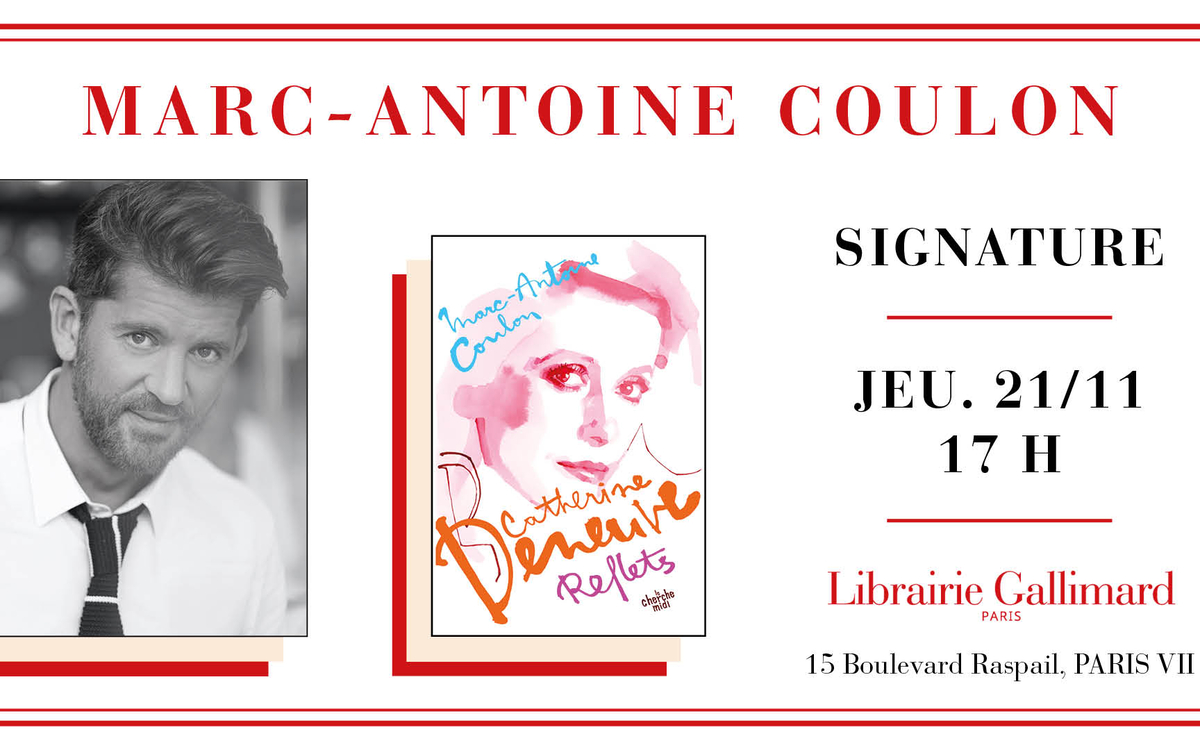 Marc-Antoine Coulon dévoile un « kaléidoscope amoureux » de Catherine Deneuve à la Librairie Gallimard Librairie Gallimard Paris