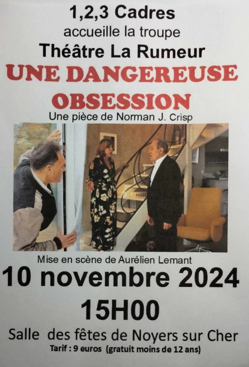 Une dangereuse obsession par la compagnie la Rumeur