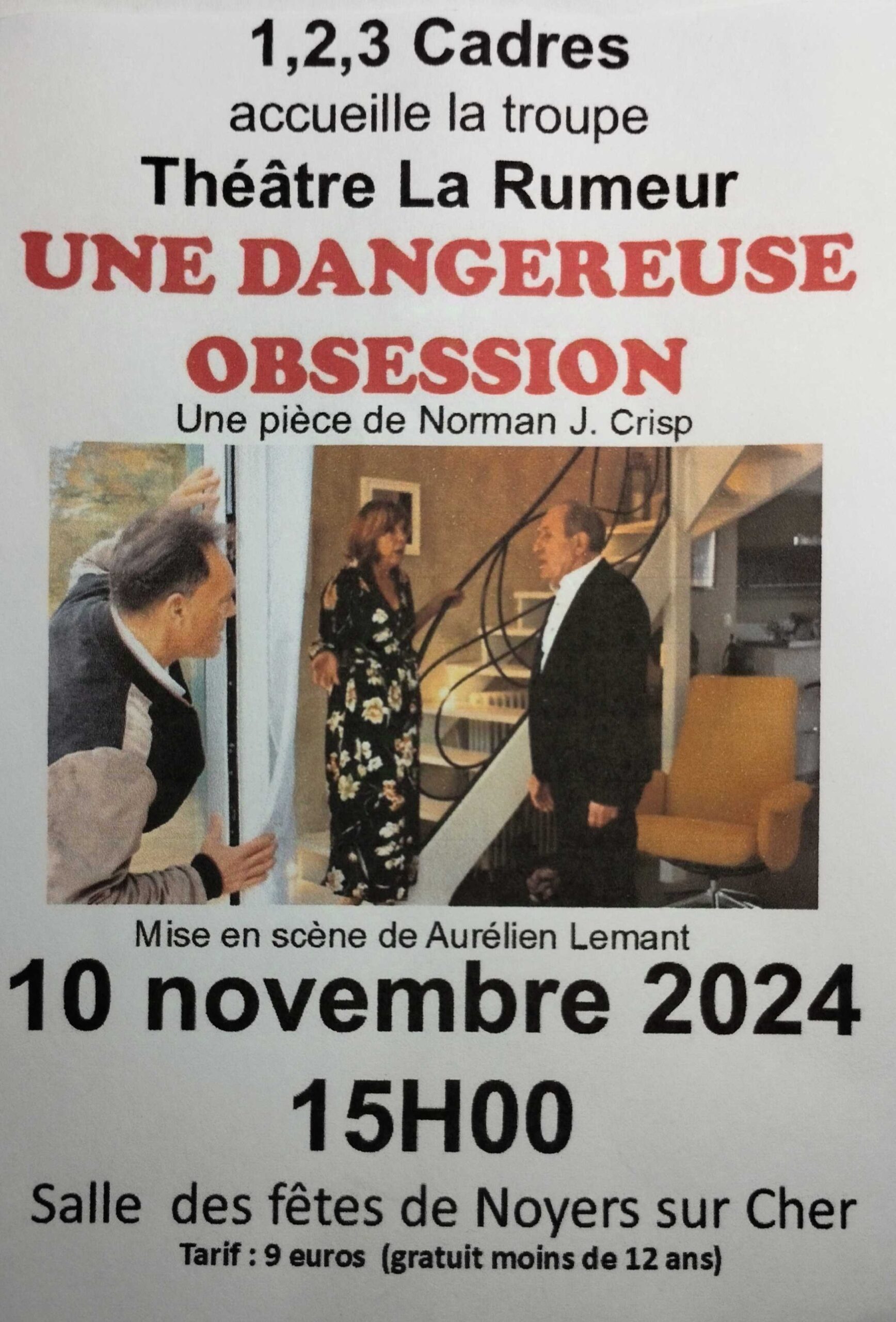 Une dangereuse obsession par la compagnie la Rumeur