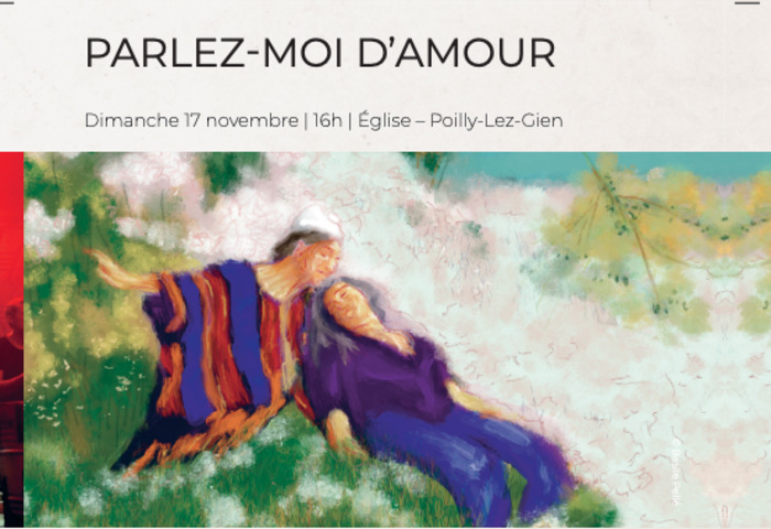 PARLEZ-MOI D’AMOUR - 50e anniversaire de l’Ensemble Poilly-lez-Gien