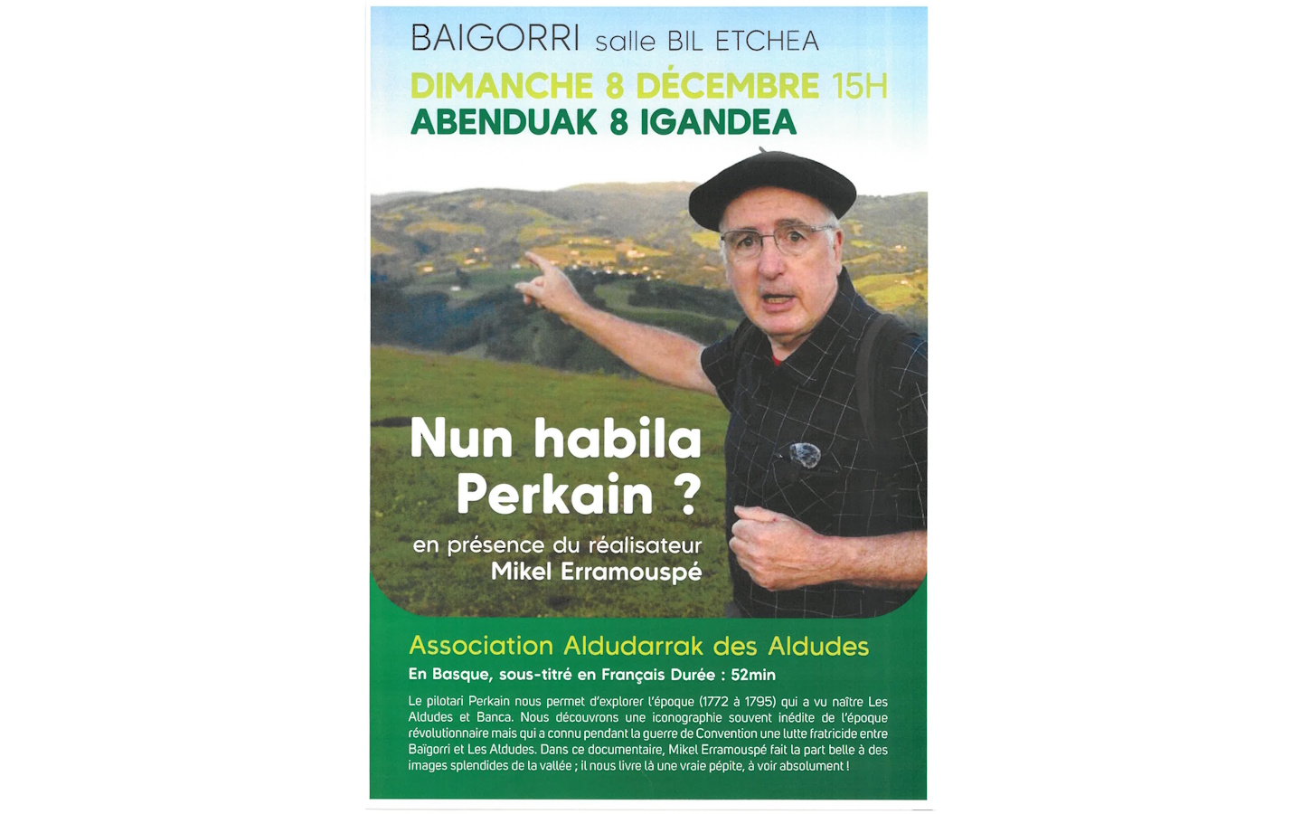 Documentaire "Nun habila Perkain ?" En basque sous titré en français. En présence du réalisateur Mikel Erramouspé