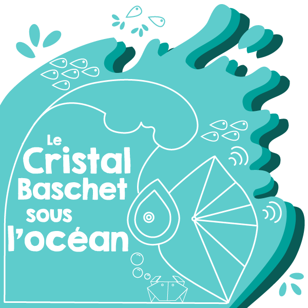 Le Cristal Baschet sous l'océan