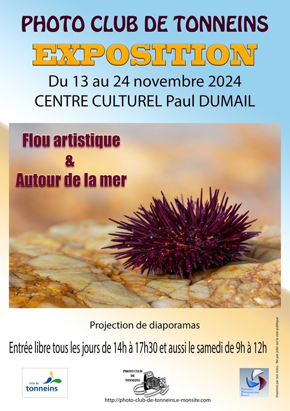 Exposition du Photo-Club de Tonneins "Flou artistique et Autour de la mer"