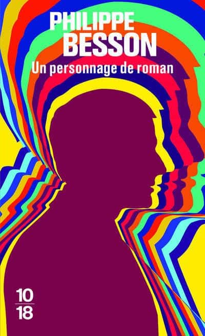 Un-personnage-de-roman philippe besson