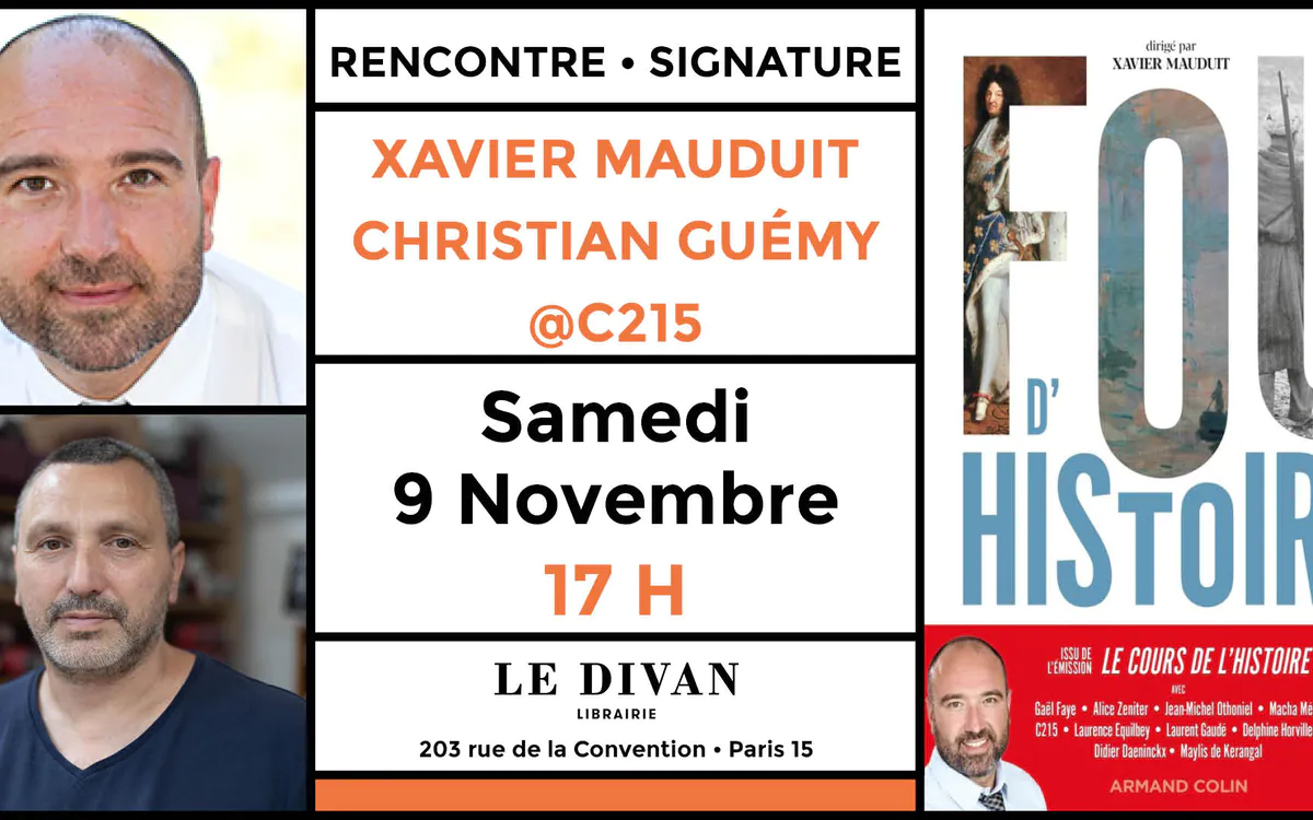 Xavier Mauduit rassemble dix fous et folles d'Histoire à la Librairie Le Divan Librairie Le Divan Paris