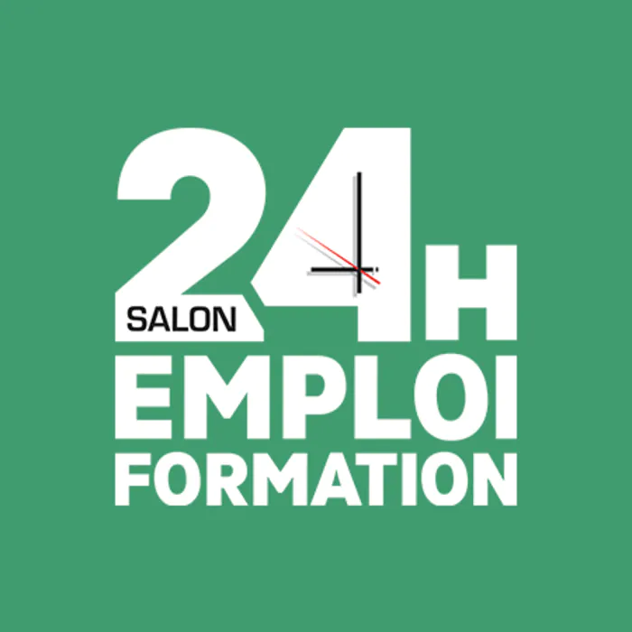 24 Heures pour l’Emploi et la Formation – Tours 2025 palais des congrès tours Tours