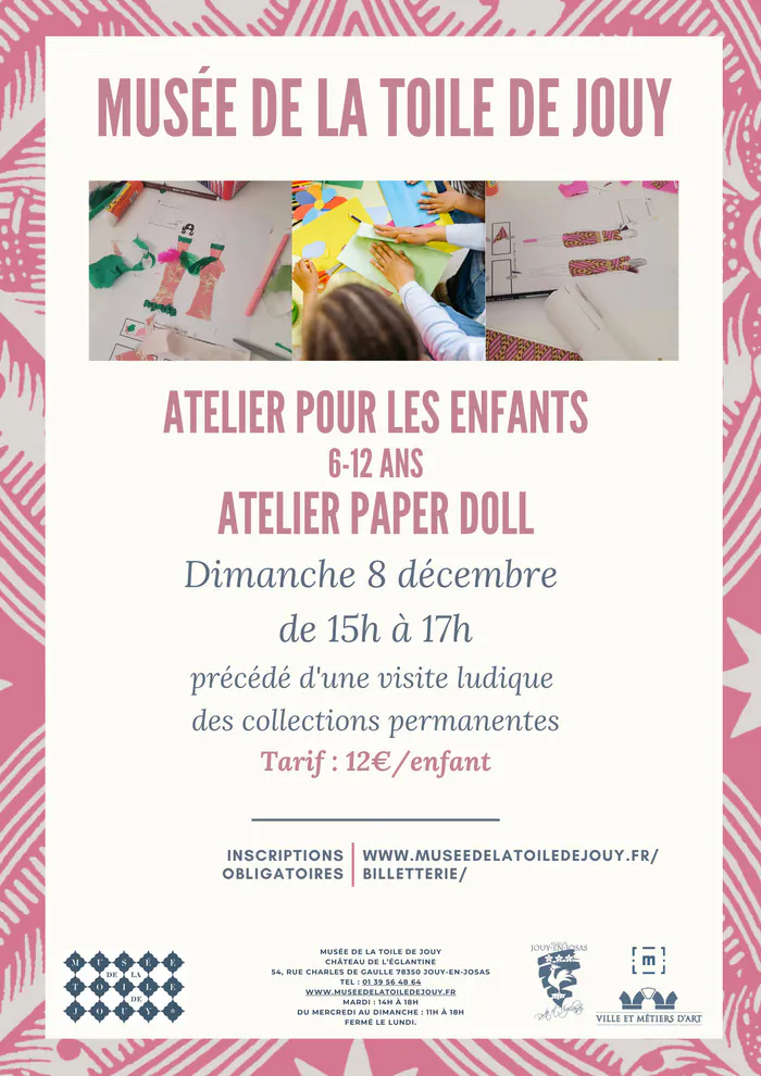 ATELIER PAPER DOLL Musée de la Toile de Jouy Jouy-en-Josas