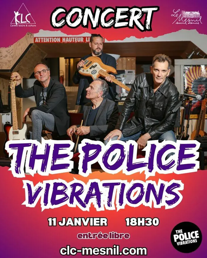 Zik Hours : The Police Vibrations CLC Mesnil-Saint-Denis Le Mesnil-Saint-Denis