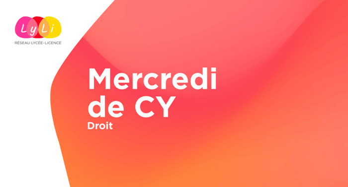 Mercredi de CY - Droit CY Cergy Paris Université - site des Chênes - 33 boulevard de l'Oise 95000 Cergy Cergy