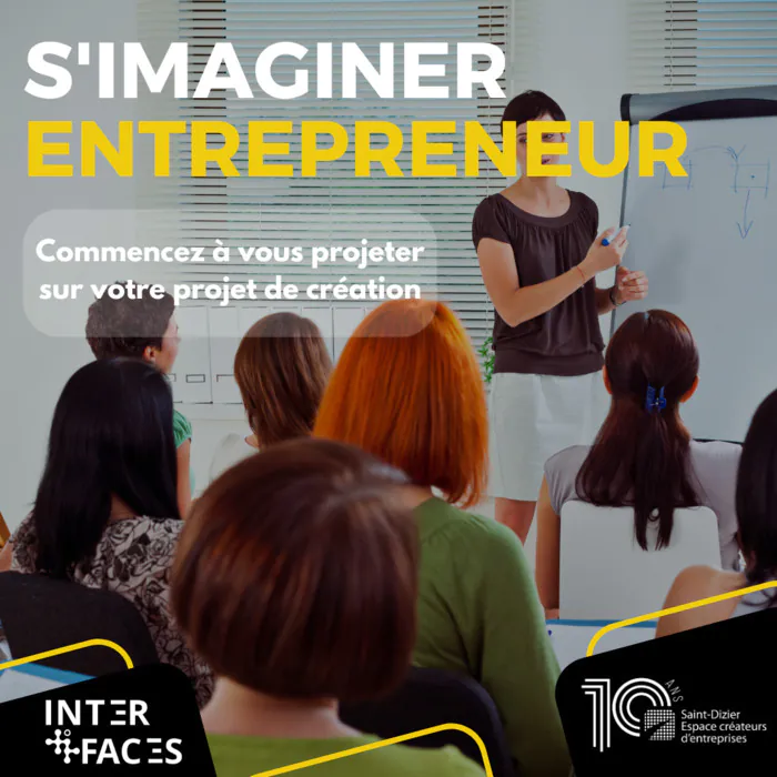 Atelier : S'imaginer entrepreneur Espace Créateurs d'Entreprises Saint-Dizier