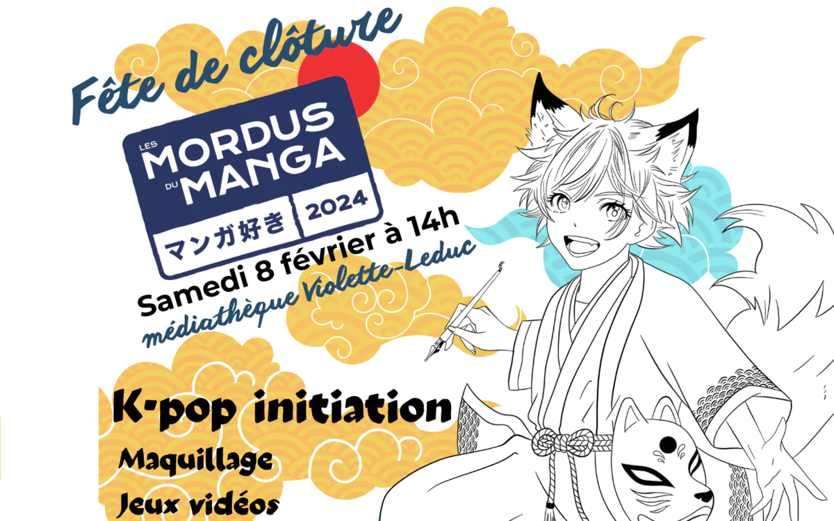 Fête de clôture des Mordus du Manga Médiathèque Violette Leduc Paris