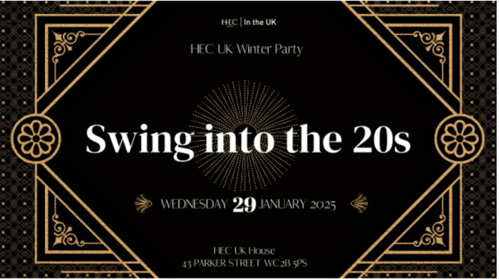 HEC UK WINTER PARTY: SWING INTO THE 20s HEC Uk Londres