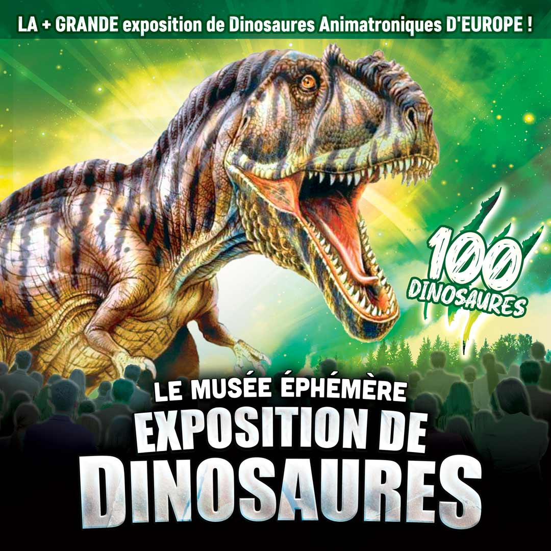 Le Musée Ephemère Exposition de Dinosaures