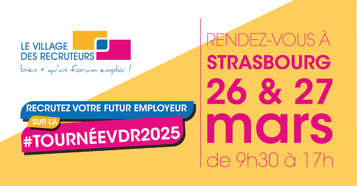 Le Village des Recruteurs de Strasbourg 2025 L'Aubette Strasbourg