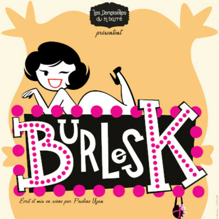 Les Demoiselles du K-Barré - " Burlesk " Le Bacchus Rennes