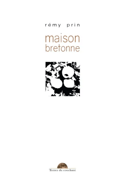 Maison bretonne
Rémy Prin