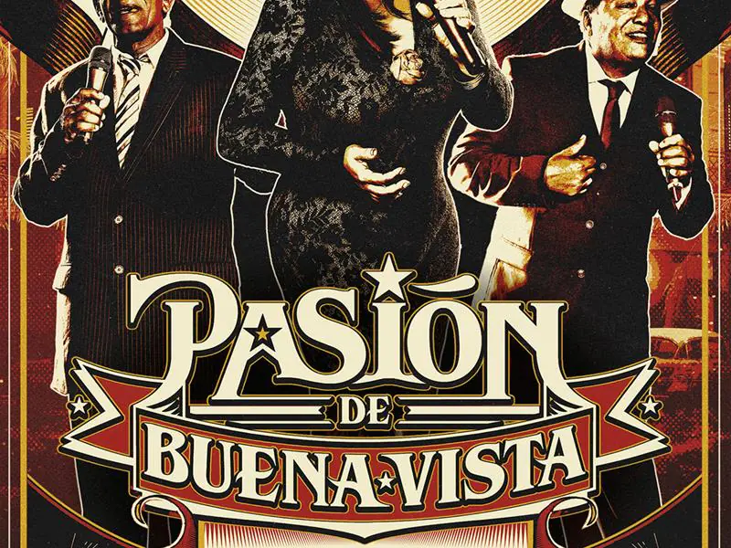 SPECTACLE PASIÓN DE BUENA VISTA