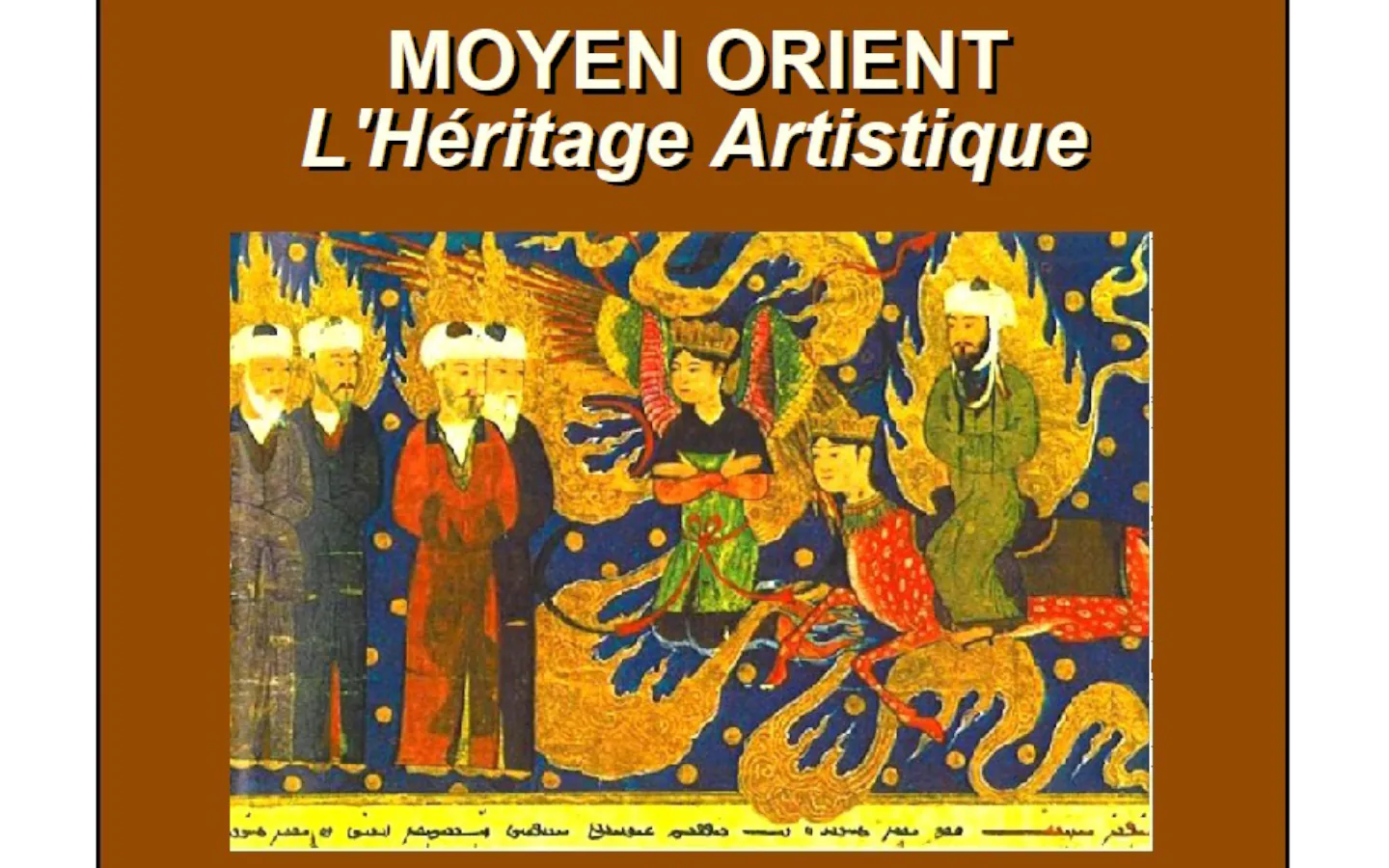 Conférence de l'Université du Temps Libre "Moyen Orient héritage Artistique"