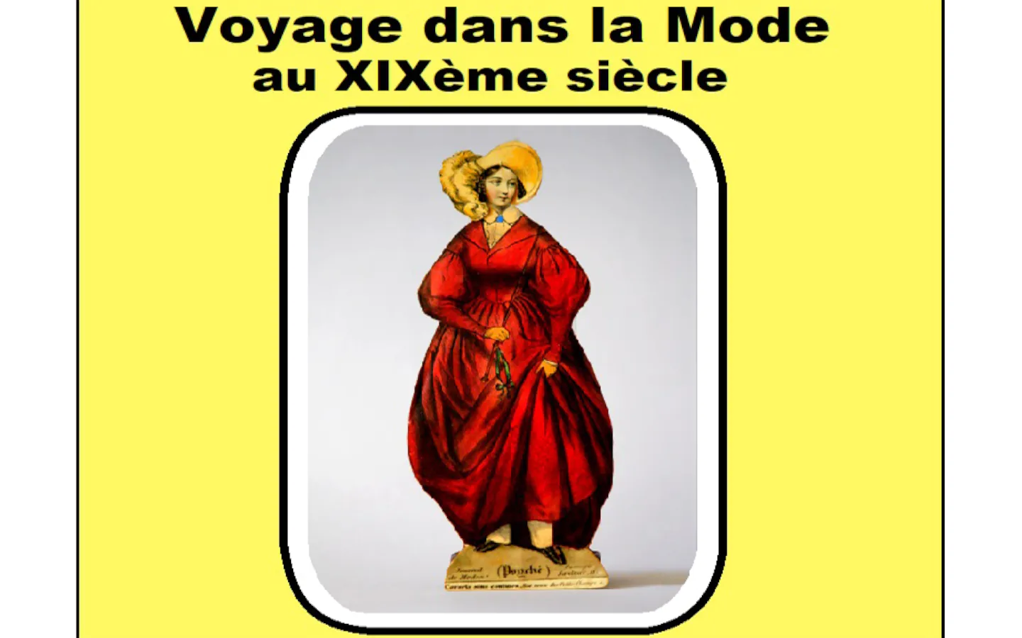 Conférence de l'Université du Temps Libre "Voyage dans la Mode Au XIXème siècle"