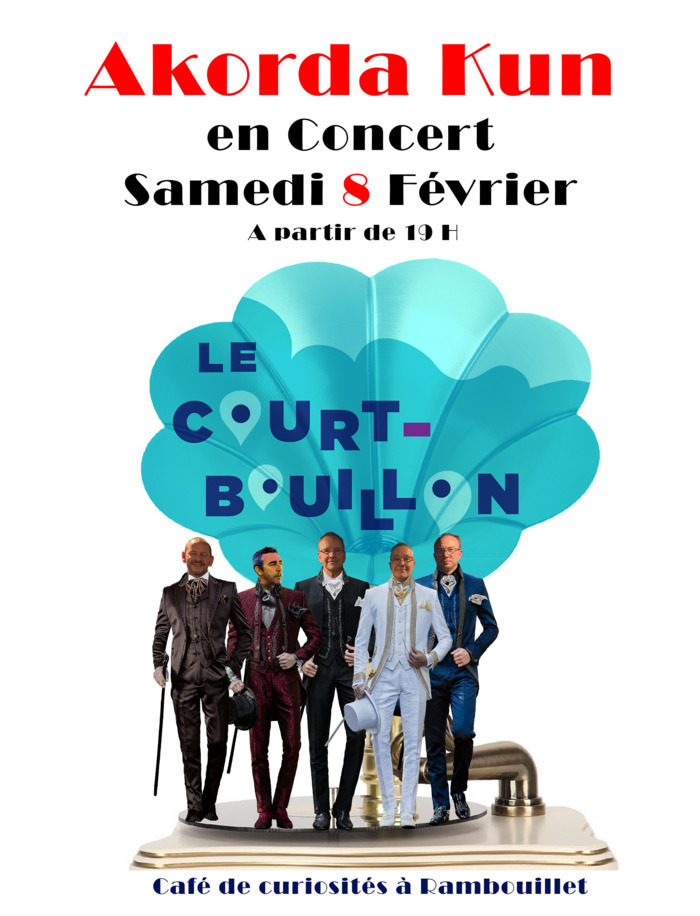 Akorda Kun en concert Le court bouillon Rambouillet