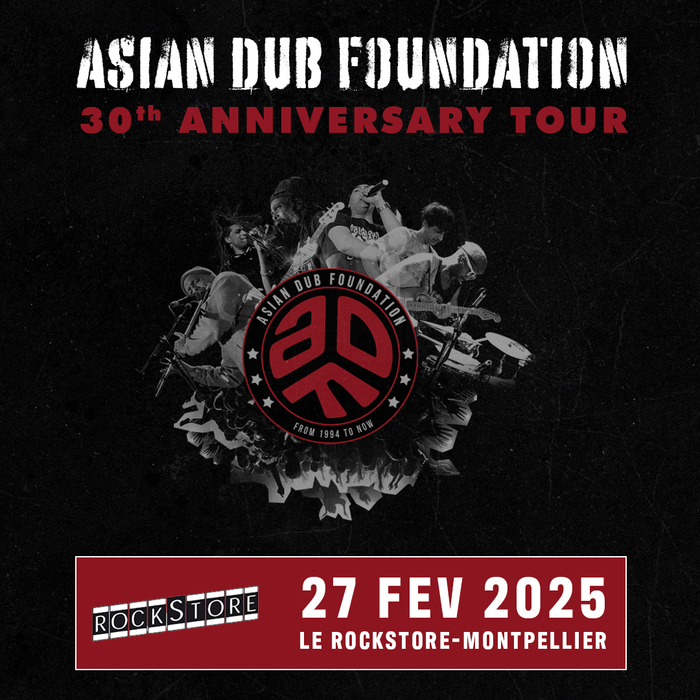 Asian Dub Foundation @Rockstore Le Rockstore Montpellier