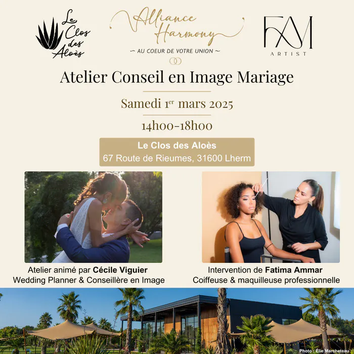 ATELIER CONSEIL EN IMAGE MARIAGE Le Clos des Aloès Lherm