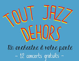 Orchestre itinérant Tout Jazz dehors