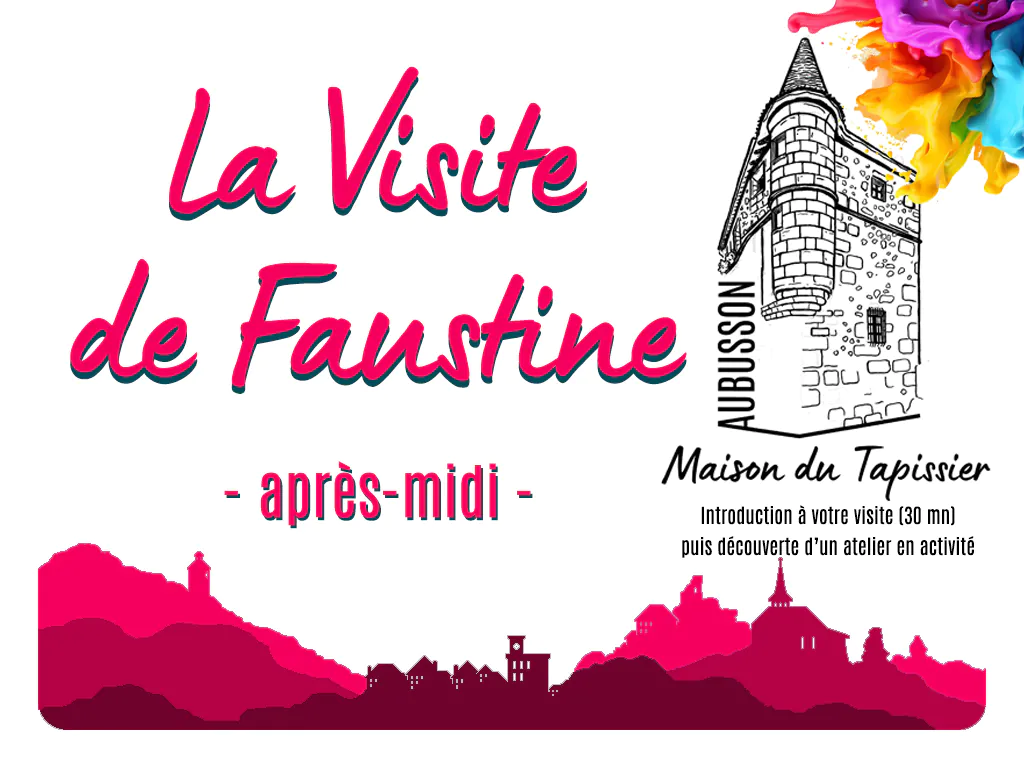 Maison du Tapissier La visite de Faustine 1er juillet 15h