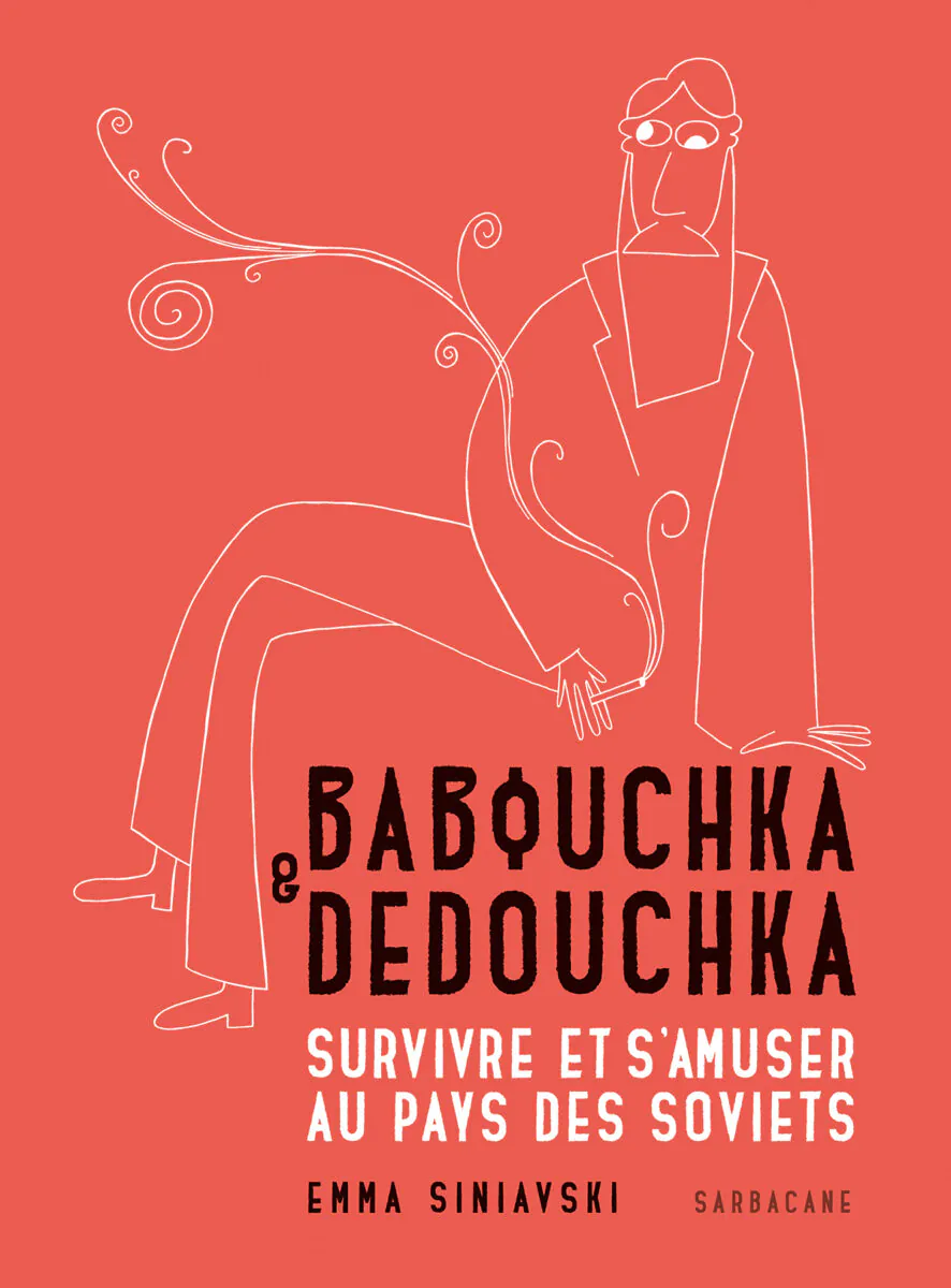 Babouchka Dedouchka Emma Siniavski