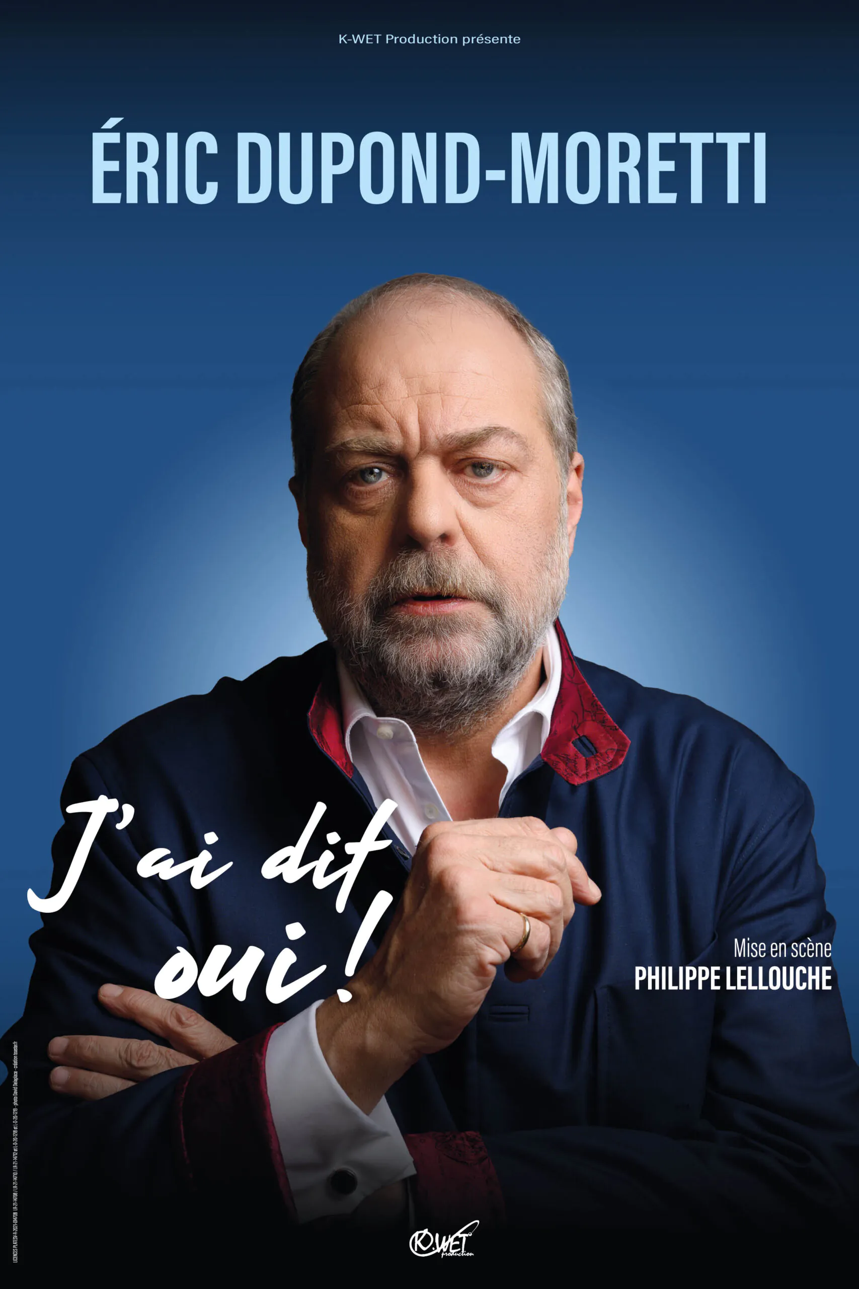 Eric Dupond-Moretti – J’ai dit oui !