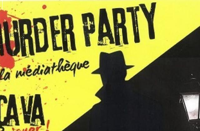 Nuits de la lecture: Murder Party (Médiathèque du centre)