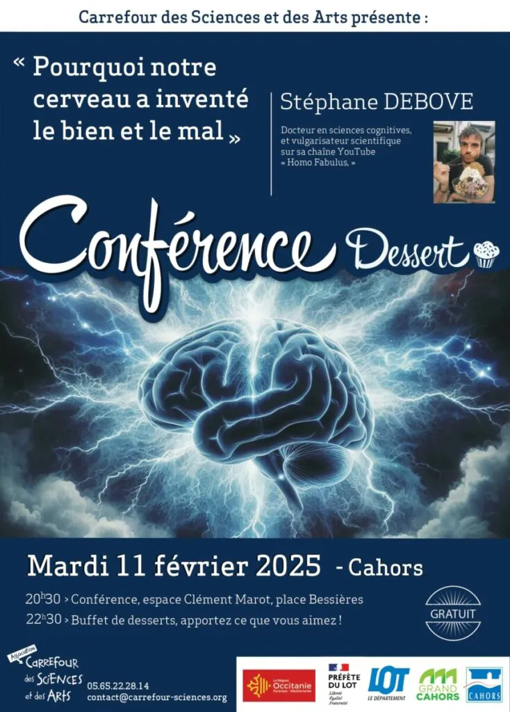 Conférence Dessert avec Carrefour des Sciences et des Arts "Pourquoi notre cerveau a inventé le bien et le mal"