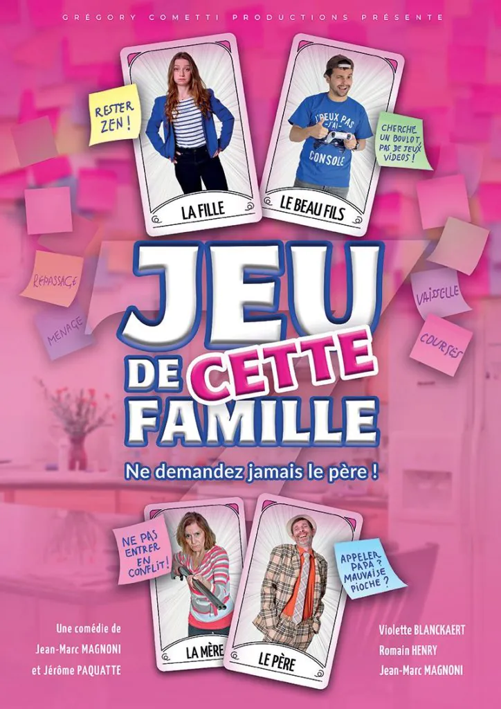 Comédie "Jeu de cette famille" de Jean-Marc Magnoni et Jérôme Paquatte