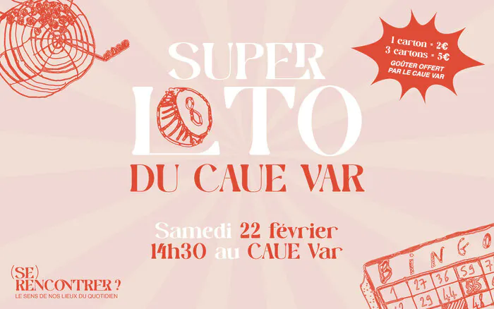 Le super loto du CAUE Var CAUE Var Toulon