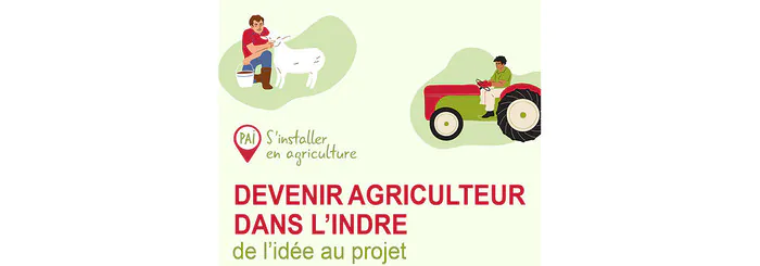 Réunion d'information S'installer en agriculture Chambre d'agriculture de l'Indre