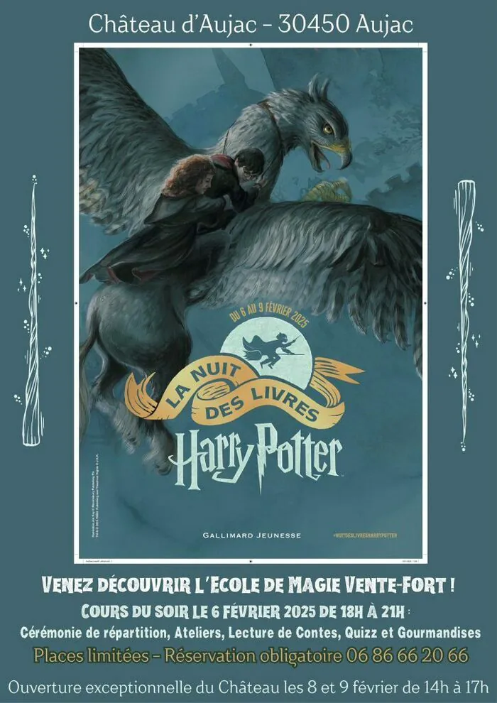 Nuit “Harry Potter” Château du Cheylard d'Aujac Aujac